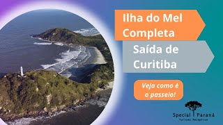 Passeio Ilha do Mel Completa [upl. by Wendelina]