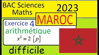 Examen national BAC Sciences MATHS MAROC 2023 Corrigé Exercice 4 arithmétique congruence fermat [upl. by Icam]