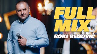 ROKI BEGOVIC  FULL MIX LIVE [upl. by Darom866]