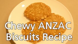 Chewy ANZAC biscuit recipe [upl. by Oicnerual583]