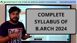 COMPLETE SYLLABUS OF BArch 2024 Entrance Exam NATA 2024 JEE MAIN BARCH jeemainbarch nata2024 [upl. by Lamek822]