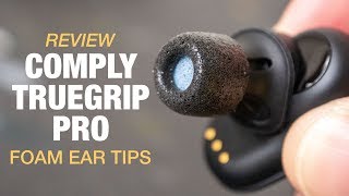 Review Comply TrueGrip Pro foam ear tips [upl. by Wyatan]