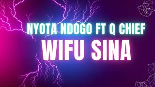 Nyota Ndogo Ft Q Chief Wivu Sina [upl. by Haret772]