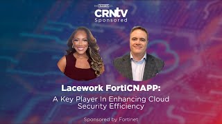 Lacework FortiCNAPP’s Unified Platform A Key Player In Enhancing Cloud Security Efficiency [upl. by Othilie733]