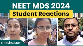 NEET MDS 2024 Student Reactions [upl. by Linneman]