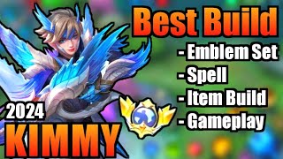 KIMMY BEST BUILD 2024  TOP 1 GLOBAL KIMMY BUILD  KIMMY  MOBILE LEGENDS  MLBB [upl. by Inafetse]