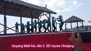 Goyang Meti Kei Jilid 2 SD Inpres Ohoijang [upl. by Fabiolas]