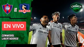 🚨 CERRO PORTEÑO vs COLOCOLO EN VIVO 🏆⚽ COPA LIBERTADORES [upl. by Thalia465]