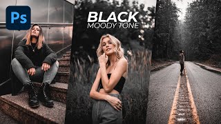 Black Tone Preset  Photoshop Tutorial  Black Moody Color Grading in Photoshop [upl. by Siegler238]