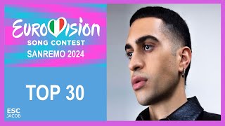 Sanremo 2024 Eurovision Italy 🇮🇹  My TOP 30 Song [upl. by Marrilee]