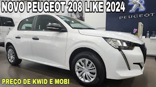 NOVO PEUGEOT 208 LIKE 10 Manual 2024 VERSÃO DE ENTRADA SERÁ QUE É MELHOR RENAULT KWID E FIAT MOBI [upl. by Etyam]