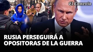 RUSIA incluye a grupo de mujeres como quotAGENTES DEL EXTRANJEROquot por pedir fin de GUERRA  El Comercio [upl. by Spense]