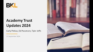 Academy Trust Updates Webinar 2024 [upl. by Arvie]