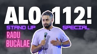 Radu Bucalae  ALO 112  STANDUP SPECIAL [upl. by Airetnuhs]