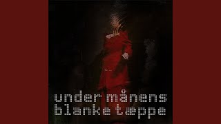 Under Månens Blanke Tæppe [upl. by Buehler]