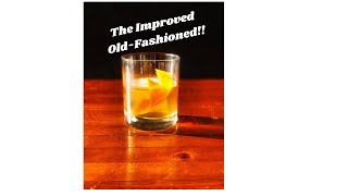 Improved OldFashioned [upl. by Qifar]