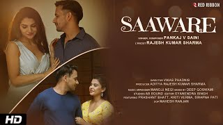 Saaware  Pankaj V Saini  Prashant Bhatt Kriti Verma Swapna Patil  Latest Romantic Song 2022 [upl. by Nylsej24]