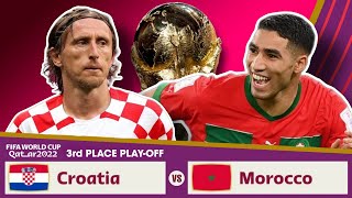 🔴 CROATIA vs MOROCCO Live Stream  FIFA World Cup 2022 3rd Place PlayOff Watch Along Reaction [upl. by Nitnilc]