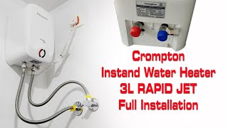 Crompton Instant water Heater Rapid Jet 3 litre Full installation Malayalam water geyser crompton [upl. by Aihsekat]