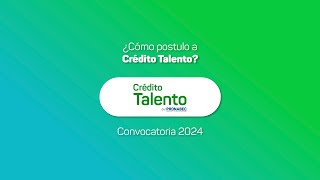 Crédito Talento 2024 tutorial de postulación [upl. by Edasalof]