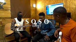 Omah Lay  soso Official cover in messy studio [upl. by Gone63]