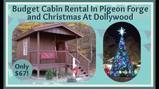 Budget Cabin Rental In Pigeon Forge  Christmas At Dollywood [upl. by Pittman]