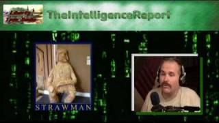 The Intellegence Report Discovering Your Strawman  Person Pt 19 [upl. by Nolyaj284]