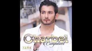 Charbel  Romeu amp Julieta  Audio [upl. by Lasyrc]