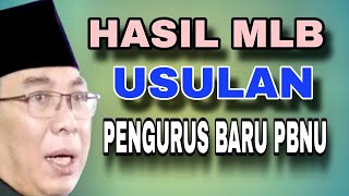 USULAN PENGURUS BARU NAHDLATUL ULAMA HASIL MUkTAMAR MLB [upl. by Esaj454]