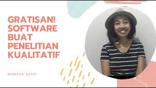 BENERAN ADA Software GRATIS untuk analisis data penelitian kualitatif [upl. by Madden]