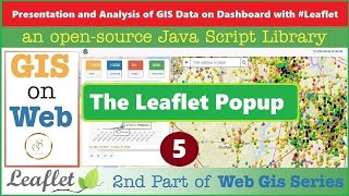 The Leaflet Popup  WebGIS  GIS Data on Dashboard with Leaflet JS API  5  GISSchools [upl. by Emogene]