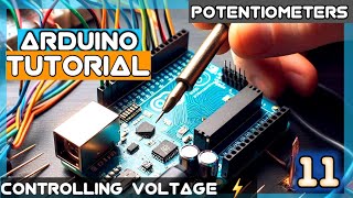 How to Use the Potentiometer to Control Voltage  Arduino Tutorial Ep11 [upl. by Koffman]