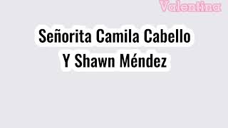 Señorita  Shawn Méndez Y Camilla Cabello  MLB 🐞Especial Lukanette [upl. by Solahcin]