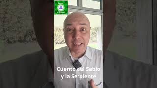 Cuento del sabio y la serpiente La razón por la que no debemos compararnos [upl. by Hahcim]