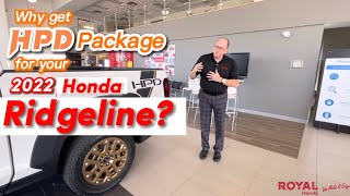 Why get HPD Package for your 2022 Honda Ridgeline [upl. by Fanestil]