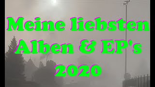 Meine Top 25 Alben amp EPs 2020 [upl. by Barbuto]