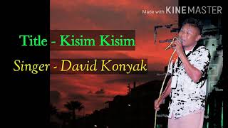 Kisim Kisim David Konyak  Nagamese Song [upl. by Anikram]