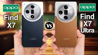 Oppo Find X7 Vs Oppo Find X7 Ultra [upl. by Antoni]