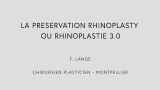 LA PRESERVATION RHINOPLASTY OU RHINOPLASTIE 30 [upl. by Suirtemid507]