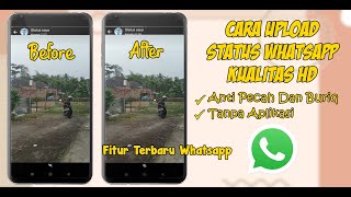 Cara Upload Status Whatsapp Kualitas HD Tanpa Aplikasi Terbaru 2023 [upl. by Mead771]