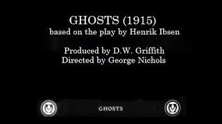 GHOSTS 1915  Henrik Ibsen Play in HD [upl. by Ydnerb]