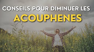 Conseils pour diminuer les ACOUPHÈNES [upl. by Adnauqahs363]