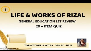 QUIZ 1 LIFE AND WORKS OF RIZAL  GENERAL EDUCATION LET REVIEW [upl. by Kralc]