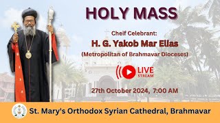 Live Holy Mass at St Marys Orthodox Syrian Cathedral Brahmavar [upl. by Nosbig]