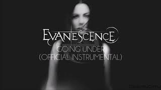 Evanescence  Going Under Official Instrumental [upl. by Delwin]