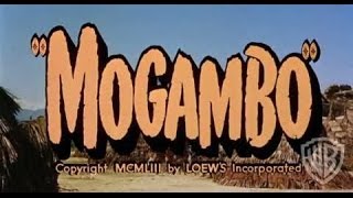 Mogambo Trailer 1953 [upl. by Aerdnaxela]