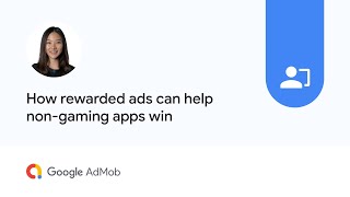 How rewarded ads can help nongaming apps win [upl. by Aruam767]