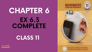 11th Class Chapter 6 Ex 63 Complete 1st Year Math FSC amp ICS [upl. by Abbub]