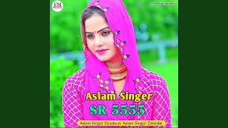 Aslam Singer SR 5555 [upl. by Fishback]