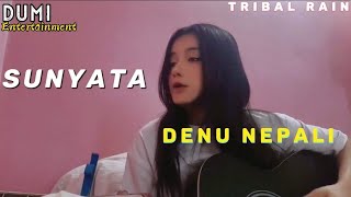 Sunyata  Denu Nepali Tribal Rain songs [upl. by Meridith983]